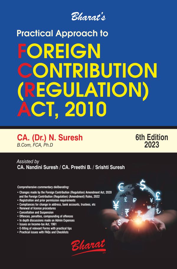 Practical Approach to Foreign Contribution (Regulation) Act, 2010